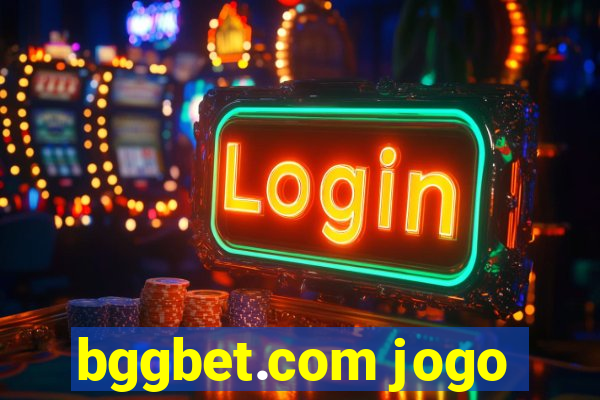 bggbet.com jogo